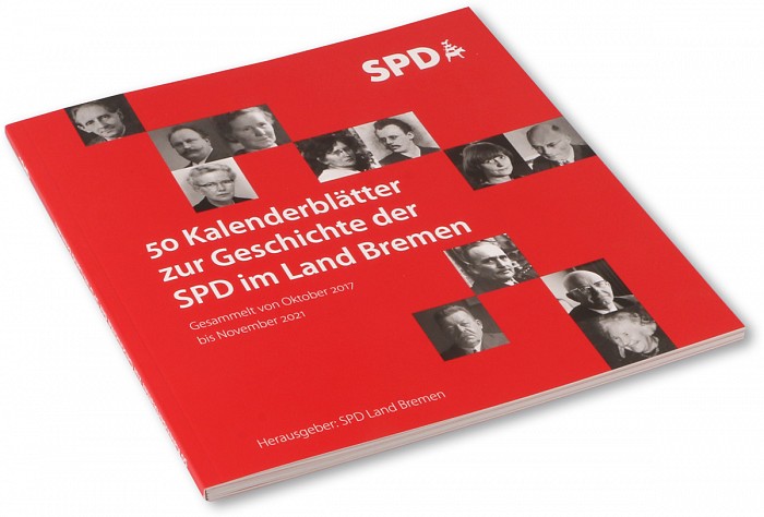 50 Kalenderblätter zur Geschichte der SPD im Land Bremen