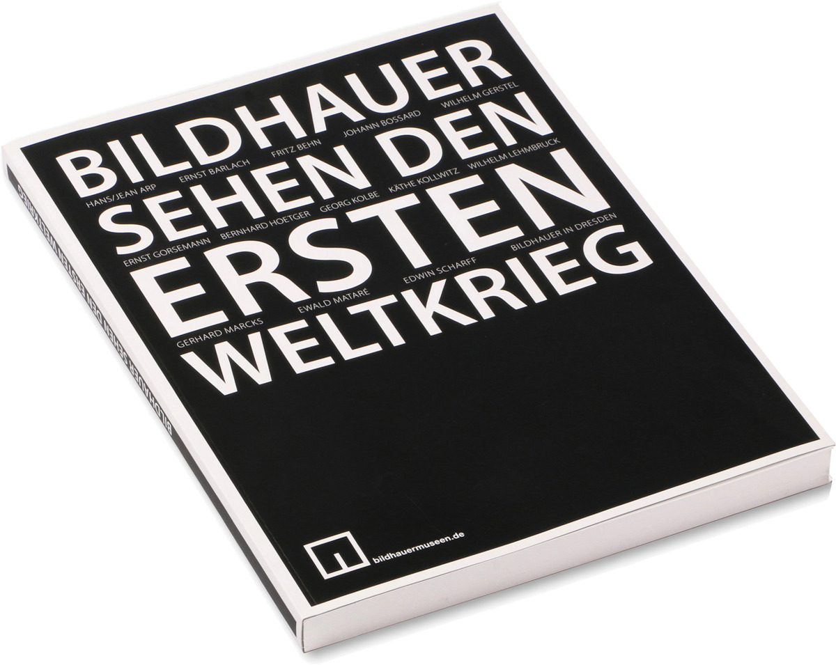 Bildhauer sehen den ersten Weltkrieg