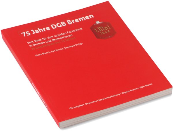 75 Jahre DGB Bremen