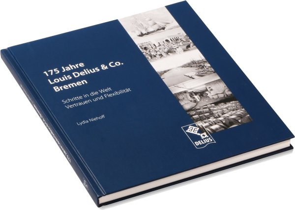 175 Jahre Louis Delius & Co. Bremen