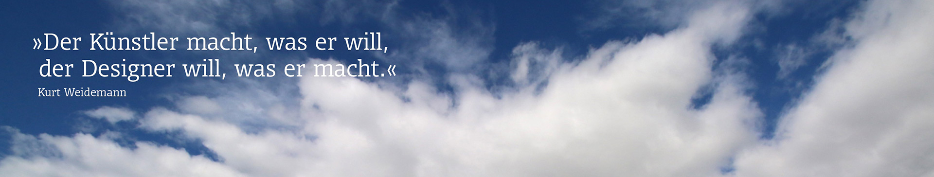 Kurt Weidemann Zitat